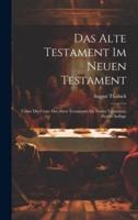 Das Alte Testament Im Neuen Testament