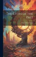 The Cities of the Past