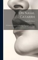 On Nasal Catarrh