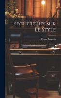 Recherches Sur Le Style