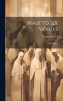 Mass to Six Voices