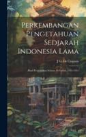 Perkembangan Pengetahuan Sedjarah Indonesia Lama