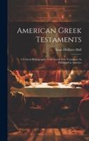 American Greek Testaments