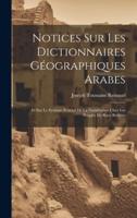 Notices Sur Les Dictionnaires Géographiques Arabes