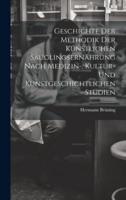 Geschichte Der Methodik Der Künstlichen Säuglingsernährung Nach Medizin-, Kultur- Und Kunstgeschichtlichen Studien