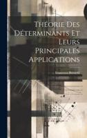 Théorie Des Déterminants Et Leurs Principales Applications