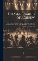 The Old Taming of a Shrew