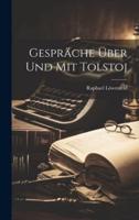 Gespräche Über Und Mit Tolstoj
