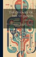 The Diseases of the Stomach