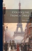Colloquial French Drill