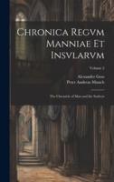 Chronica Regvm Manniae Et Insvlarvm