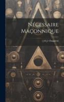 Nécessaire Maçonnique