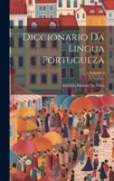 Diccionario Da Lingua Portugueza; Volume 2