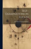 Self-Examinations in Euclid