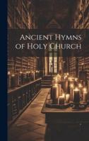 Ancient Hymns of Holy Church