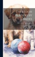 The Heath Readers by Grades