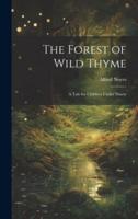 The Forest of Wild Thyme