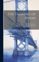 The Training of Rivers