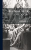 The Benefit of the Doubt