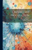 On Vaccine Inoculation