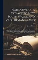 Narrative of a Voyage to New South Wales, and Van Dieman's Land