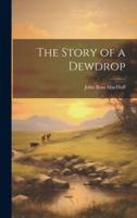 The Story of a Dewdrop