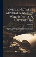 Johns's Notable Australians and Who Is Who in Australasia