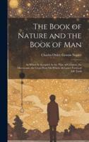The Book of Nature and the Book of Man