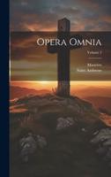 Opera Omnia; Volume 2