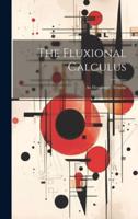 The Fluxional Calculus