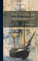 The Sea [Tr. By W.H.D. Adams]