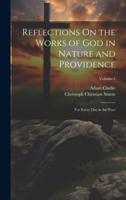Reflections On the Works of God in Nature and Providence