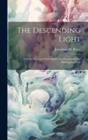 The Descending Light