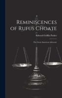 Reminiscences of Rufus Choate