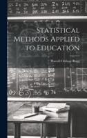 Statistical Methods Applied to Education