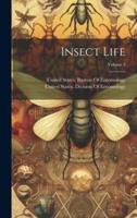 Insect Life; Volume 5