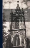 Parochial Sermons