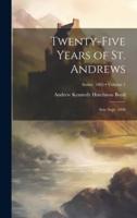 Twenty-Five Years of St. Andrews