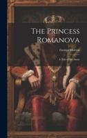 The Princess Romanova