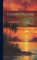 Colony Volume; Volume 8