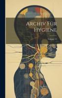 Archiv Für Hygiene; Volume 14