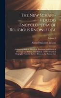 The New Schaff-Herzog Encyclopedia of Religious Knowledge