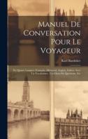 Manuel De Conversation Pour Le Voyageur