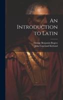 An Introduction to Latin