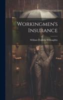 Workingmen's Insurance