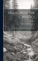 Hours With the Mystics