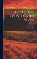 Lettere Del Conte Carlo Vidua; Volume 2