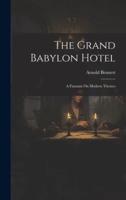 The Grand Babylon Hotel