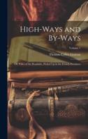 High-Ways and By-Ways