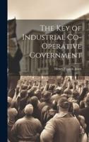 The Key of Industrial Co-Operative Government